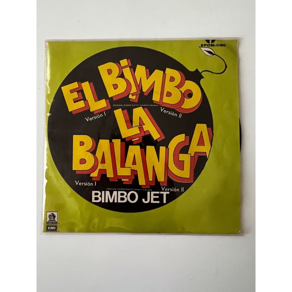 Bimbo Jet El Bimbo La Balanga Version I & II 7" 45 EPOM 1160 Import Mexico VG+